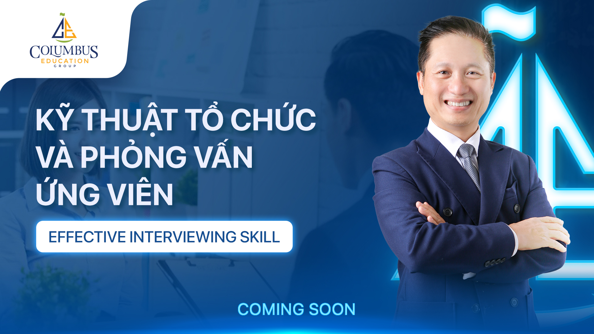 KỸ THUẬT TỔ CHỨC VÀ PHỎNG VẤN ỨNG VIÊN